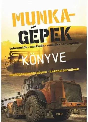 Veda a technika Munkagépek könyve