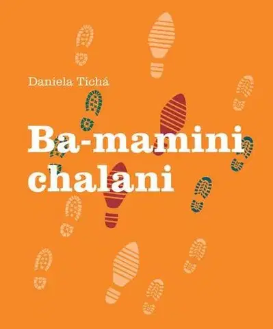 Slovenská beletria Ba-mamini chalani - Daniela Tichá