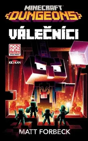 Dobrodružstvo, napätie, western Minecraft: Válečníci - Matt Forbeck