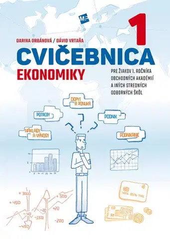 Učebnice pre SŠ - ostatné Cvičebnica ekonomiky - Darina Orbánová,Dávid Vrtaňa
