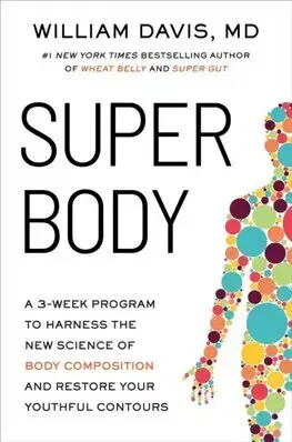 Zdravá výživa, diéty, chudnutie Super Body - William Davis
