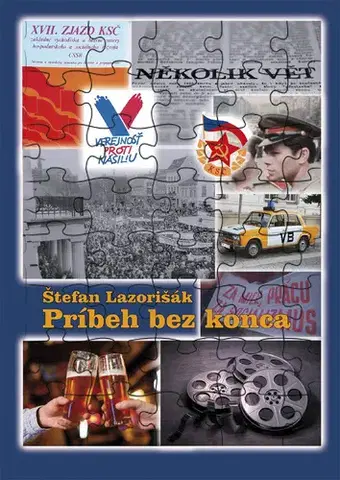 Slovenská beletria Príbeh bez konca - Štefan Lazorišák