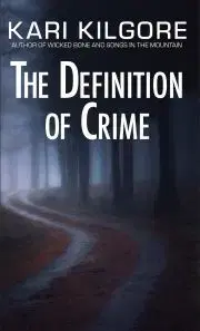 Sci-fi a fantasy The Definition of Crime - Kilgore Kari
