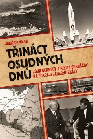 Svetové dejiny, dejiny štátov Třináct osudných dnů - Jindřich Volek