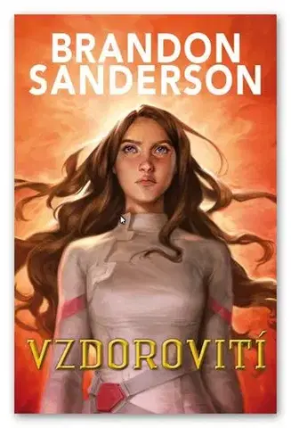 Fantasy, upíri Vzdorovití - Brandon Sanderson