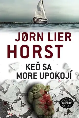 Detektívky, trilery, horory Keď sa more upokojí - Jorn Lier Horst