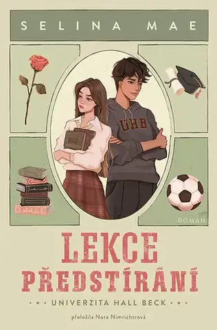 Romantická beletria Lekce předstírání - Selina Mae