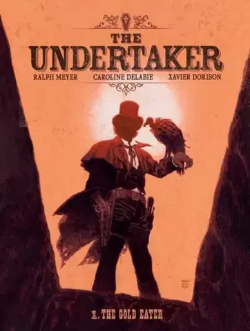 Beletria - ostatné The Undertaker Volume 1 - Xavier Dorison