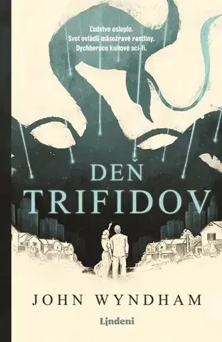 Sci-fi a fantasy Deň trifidov - John Wyndham,Ivana Cingelová,Zuzana Trstenská