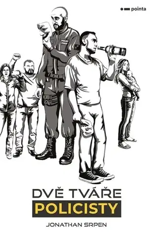 Biografie - ostatné Dvě tváře policisty - Jonathan Srpen