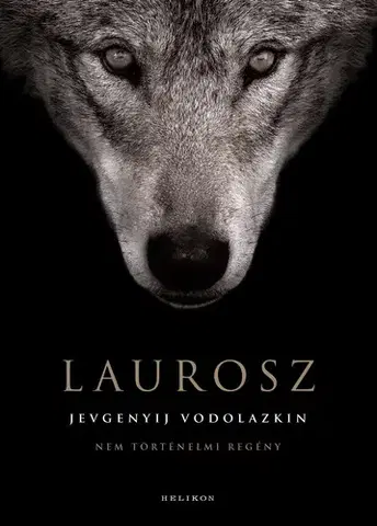Svetová beletria Laurosz - Jevgenyij Vodolazkin