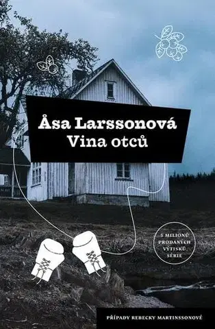Detektívky, trilery, horory Vina otců - Äsa Larssonová