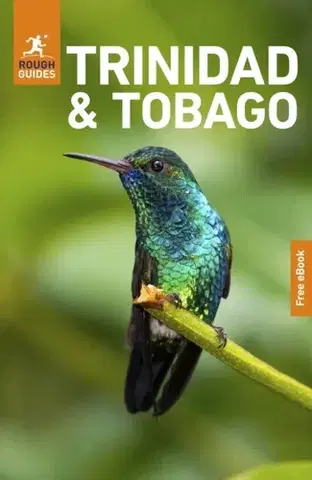 Geografia, mapy, sprievodcovia Rough Guides Trinidad and Tobago: Travel Guide with eBook - Guides Rough,Skye Hernandez