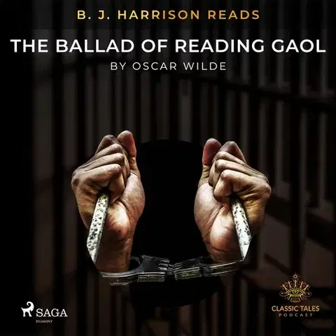 Poézia Saga Egmont B. J. Harrison Reads The Ballad of Reading Gaol (EN)