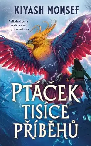 Pre deti a mládež - ostatné Ptáček tisíce příběhů - Kiyash Monsef