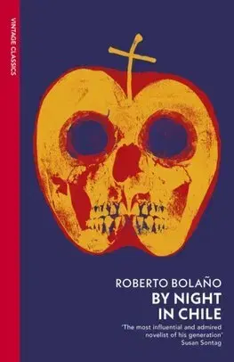 Svetová beletria By Night in Chile - Roberto Bolano,Chris Andrews