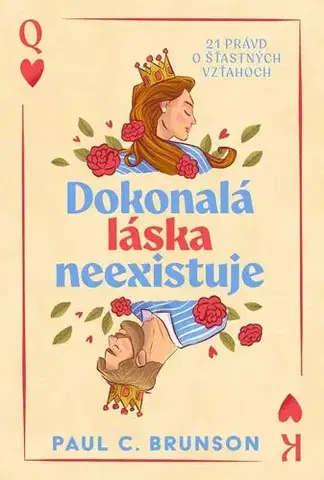 Rozvoj osobnosti Dokonalá láska neexistuje - Paul Carrick Brunson