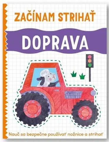 Nalepovačky, vystrihovačky, skladačky Začínam strihať: Doprava
