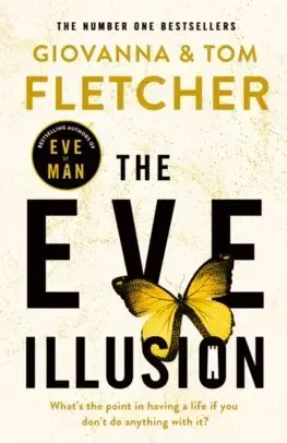Sci-fi a fantasy Eve of Man 2 - The Eve Illusion - Giovanna Fletcher,Tom Fletcher