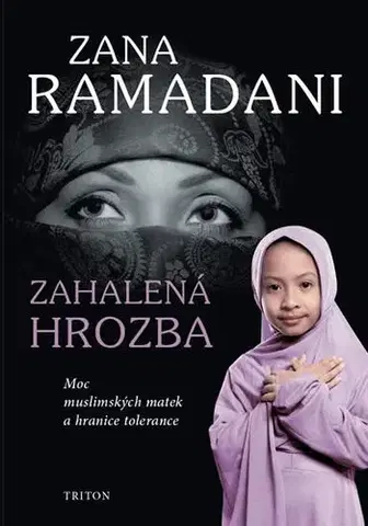 Svetová beletria Zahalená hrozba - Zana Ramadani