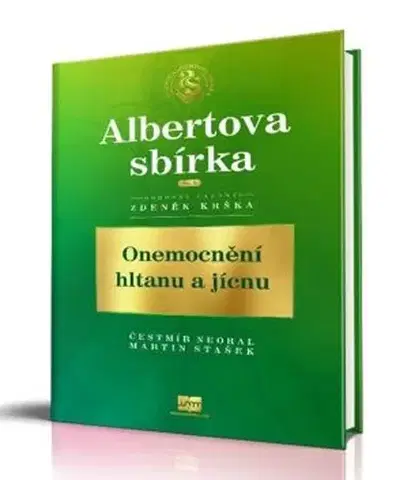 Medicína - ostatné Onemocnění hltanu a jícnu - Čestmír Neoral,Martin Stašek