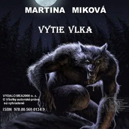 Sci-fi a fantasy Vytie vlka - Martina Miková