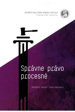 Správne právo Správne právo procesné, 3.vydanie - Radomír Jakab,Peter Molitoris