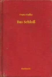 Svetová beletria Das Schloß - Franz Kafka