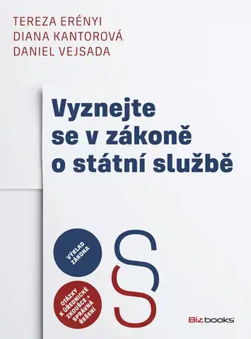 Právo - ostatné Vyznejte se v zákoně o státní službě - Tereza Erényi