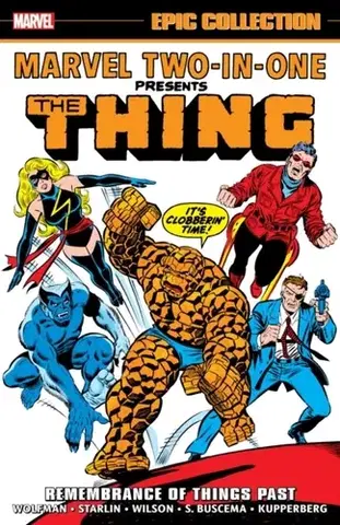 Beletria - ostatné Marvel Two-In-One Epic Collection: Remembrance of Things Past - Jim Starlin,Roger Slifer,Wolfman Marv