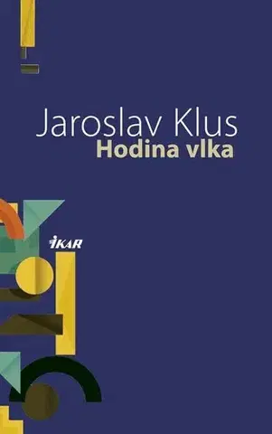 Humor a satira Hodina vlka - Jaroslav Klus