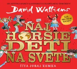 Dobrodružstvo, napätie, western Slovart Najhoršie deti na svete - audiokniha