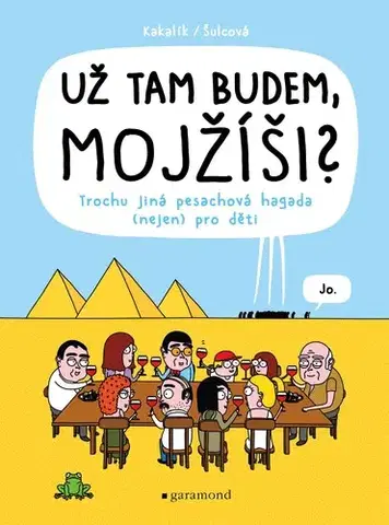 Komiksy Už tam budem, Mojžíši? - Pavlína Šulcová
