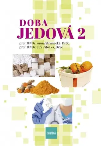 Zdravie, životný štýl - ostatné Doba jedová 2 - Anna Strunecká,Jiří Patočka,Zora Špačková