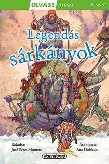 Dobrodružstvo, napätie, western Olvass velünk! (2) - Legendás sárkányok