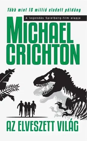 Svetová beletria Az elveszett világ - Michael Crichton