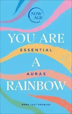 Joga, meditácia You Are A Rainbow - Emma Lucy Knowlesová