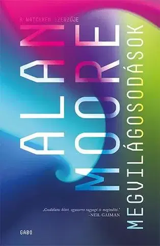 Novely, poviedky, antológie Megvilágosodások - Alan Moore