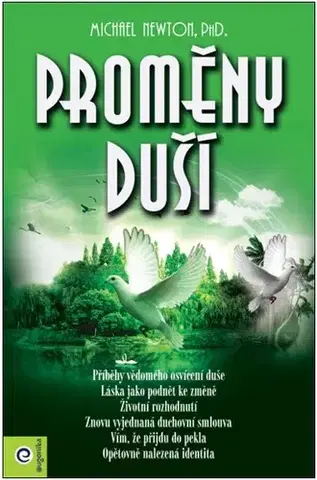 Ezoterika - ostatné Proměny duší - Michael Newton,Sylva Mrázková