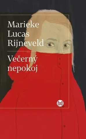 Svetová beletria Večerný nepokoj - Marieke Lucas Rijneveld