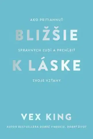 Partnerstvo Bližšie k láske - Vex King