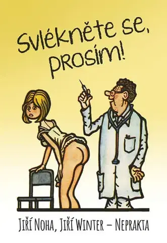 Humor a satira Svlékněte se, prosím! - Jiří Noha