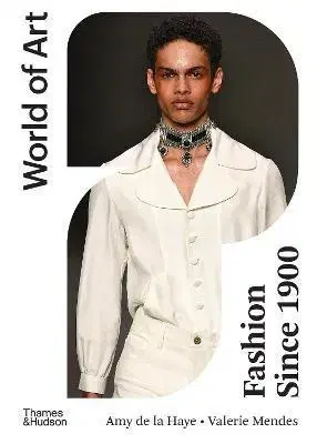 Dizajn, úžitkové umenie, móda Fashion Since 1900 - Valerie D. Mendes,Amy de La Haye