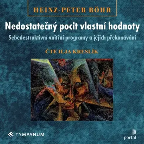 Psychiatria a psychológia Tympanum Nedostatečný pocit vlastní hodnoty