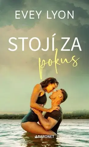 Romantická beletria Stojí za pokus - Lake Spark 2 - Evey Lyon,Jana Pacnerová