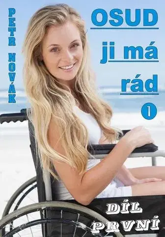 Česká beletria Osud ji má rád 1 - Petr Novák