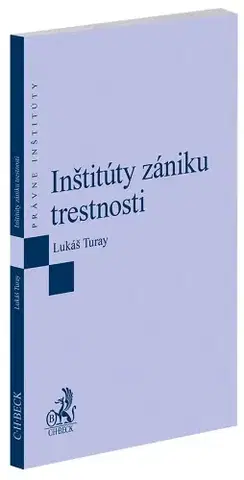 Trestné právo Inštitúty zániku trestnosti - Lukáš Turay