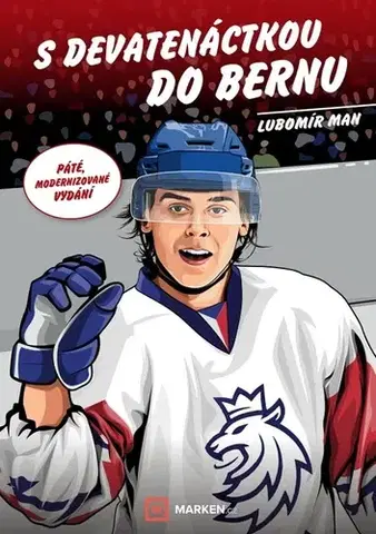 Šport S devatenáctkou do Bernu, 5. vydání - Lubomír Man