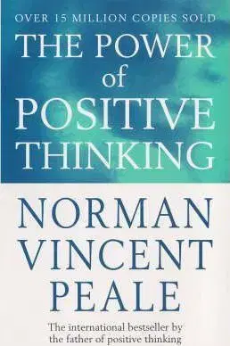 Psychológia, etika, logika The Power of Positive Thinking - Peale Norman Vincent