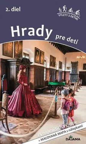Cestopisy Hrady pre deti, 2. diel - Daniel Kollár